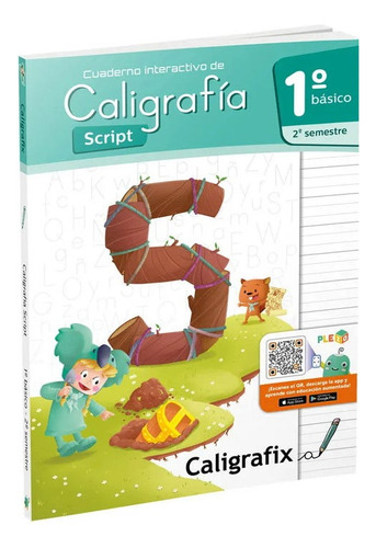 Libro Caligrafía Script - 1 Básico (2do Semestre) - Caligraf