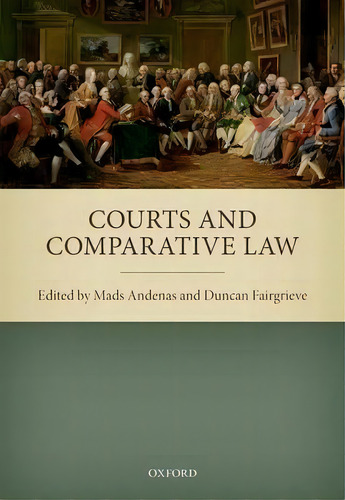 Courts And Comparative Law, De Mads Andenas. Editorial Oxford University Press, Tapa Dura En Inglés