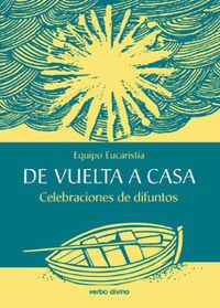De Vuelta A Casa - Equipo Eucaristâ­a