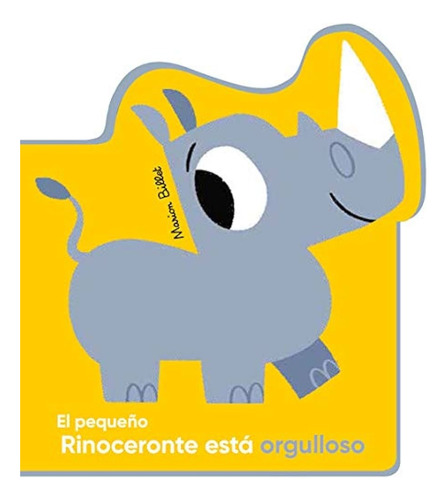 Pequeño Rinoceronte Orgullo, El  - Marian Billet