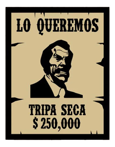Placa Decorativa Criativa Madruga Lo Queremos Tripa Seca