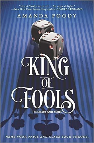 King Of Fools (the Shadow Game Series, 2) - Foody,.., De Foody, Amanda. Editorial Inkyard Press En Inglés