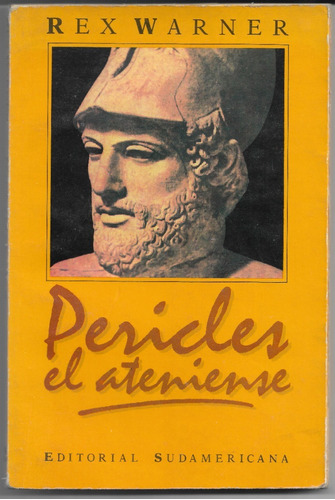Pericles - El Ateniense - Rex Warner