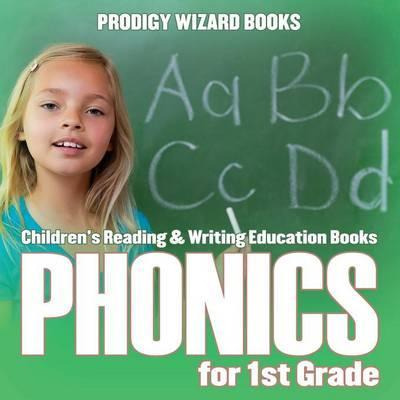 Libro Phonics For 1st Grade : Children's Reading & Writin...