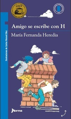 Imagen 1 de 3 de Amigo Se Escribe Con H / Maria Fernanda Heredia