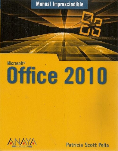 Libro Office 2010 Manual Imprescindible Microsoft De Patrici