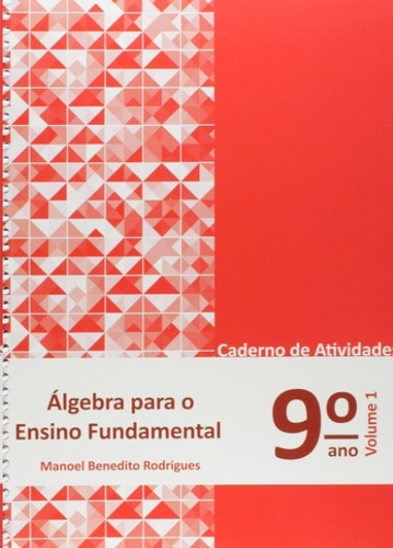 Algebra Para Ensino Fundamental: Caderno De Atividades 9 Ano, De Rodrigues. Editora Editora Policarpo Em Português