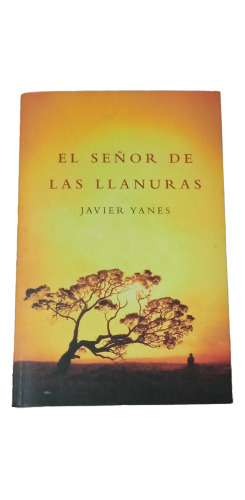 El Señor De Las Llanuras - Javier Yanes