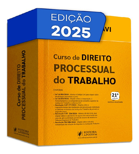 Curso De Direito Processual Do Trabalho, De Mauro Schiavi. Editorial Juspodivm, Capa Mole, Edição 2025-02-28 00:00:00 Em Português