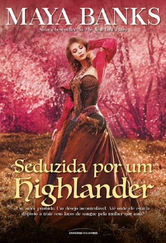 Seduzida por um Highlander, de Banks, Maya. Trilogia Irmãos McCabe (2), vol. 2. Editorial Universo dos Livros Editora LTDA, capa mole em português, 2017