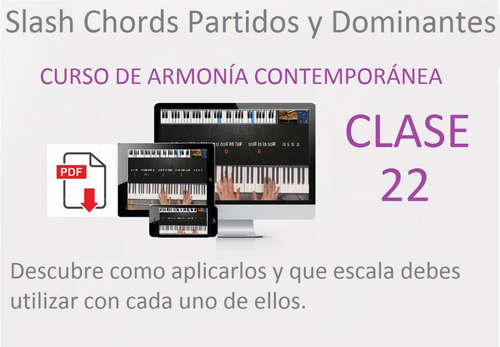 Acordes Slash Partidos Y Dominantes Piano Hd+pdf Clase 22/24