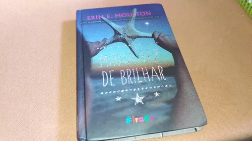 livro: Minha Vez de Brilhar, de Erin E. Moulton