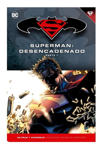 Imagen 1 de 7 de Dc Comic Batman Y Superman N° 14 Superman Desencadenado P1