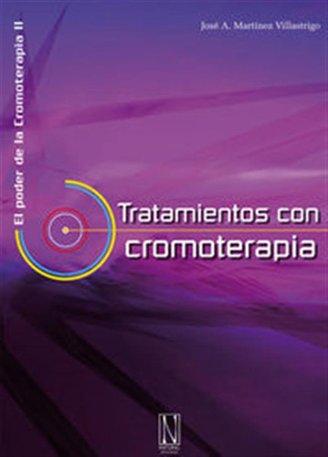 Tratamientos Con Cromoterapia - Martinez Villastrigo,jose An