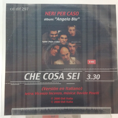 Neri Per Caso - Che Cosa Sei - Cd Single - Ex 