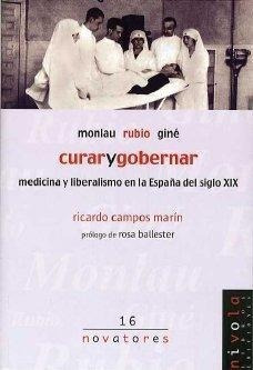 Monlau, Rubio, Gine : Curar Y Gobernar: Medicina Y(hardback)