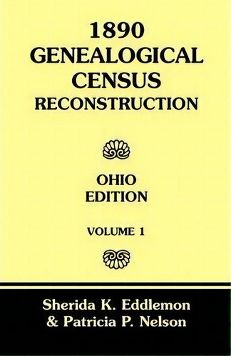 1890 Genealogical Census Reconstruction, De Sherida K Eddlemon. Editorial Heritage Books, Tapa Blanda En Inglés