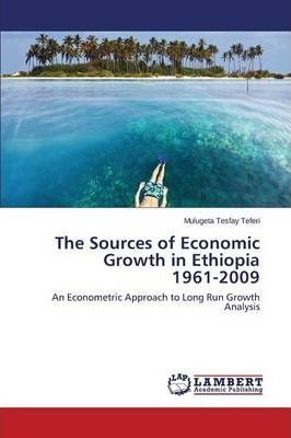 Libro The Sources Of Economic Growth In Ethiopia 1961-200...