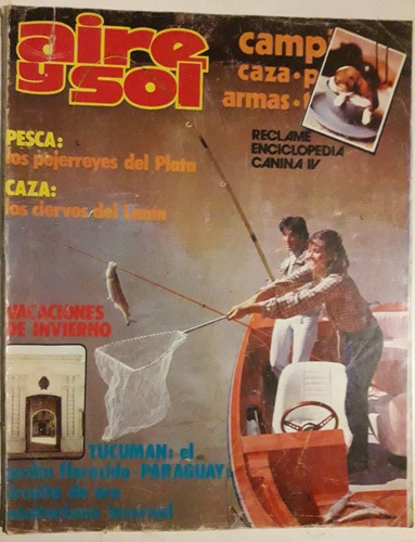 Revista Aire Y Sol N° 81 Junio 1979 Caza Pesca Armas Camping