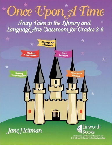 Once Upon A Time : Fairy Tales In The Library And Language Arts Classroom For Grades 3-6, De Jane Heitman Healy. Editorial Abc-clio, Tapa Blanda En Inglés