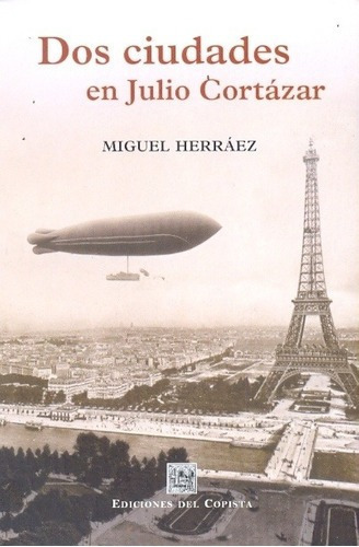 Dos Ciudades - Herraez, Miguel, de HERRAEZ, MIGUEL. Editorial DEL COPISTA EDICIONES en español