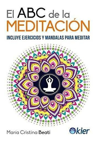 Abc De La Meditacion, El