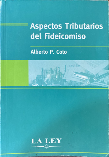 Aspectos Tributarios Del Fideicomiso