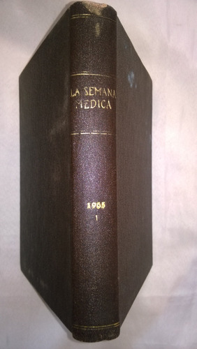 La Semana Médica Nº1 Mes De Enero De 1965 Tapa Dura-#36