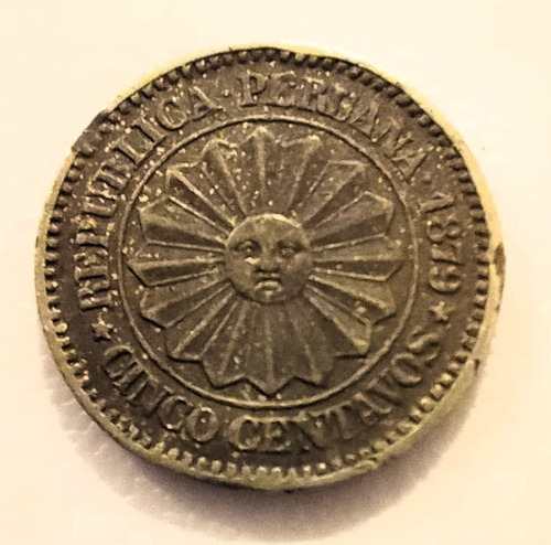 5 Centavos 1879 De Perú (periodo De Guerra Del Pacifico)