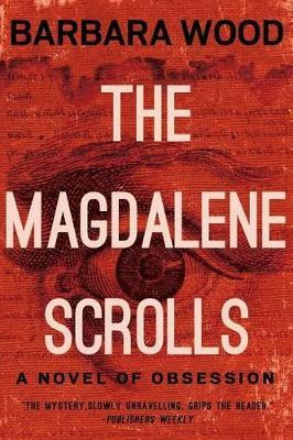 Libro The Magdalene Scrolls - Barbara Wood