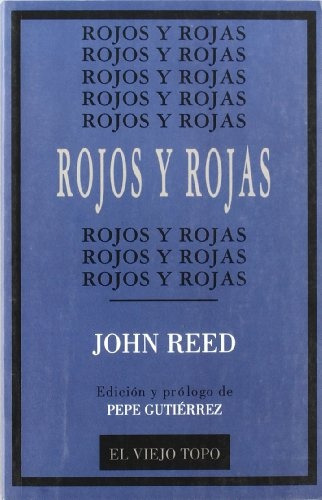 Rojos Y Rojas - John Reed