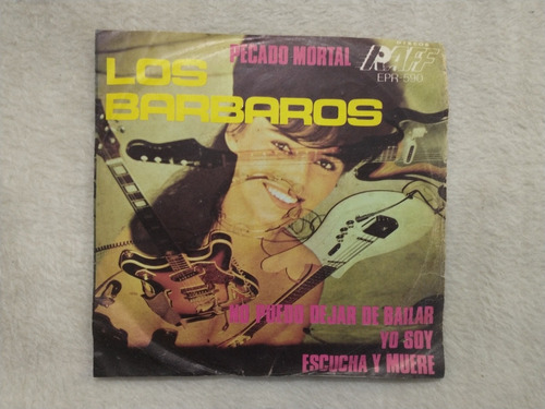 Los Bárbaros  Pecado Mortal Vinil 45 Rpm Seminuevo.