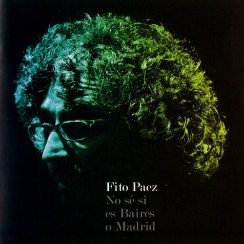 Fito Páez  No Sé Si Es Baires O Madrid Cd+dvd Arg Nuevo Mv