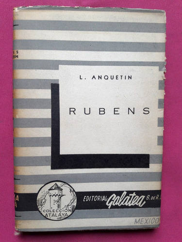 Rubens - Análisis De Los Cuadros Del Louvre - L. Anquetin