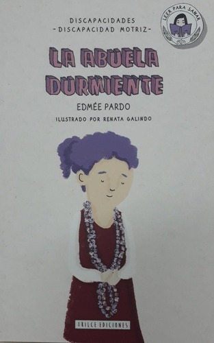 La Abuela Durmiente - Pardo, Edmee, De Pardo, Edmée. Editorial Trilce Ediciones En Español