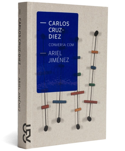 Carlos Cruz Diez, De Ariel Jimenez. Editora Cosacnaify Em Português