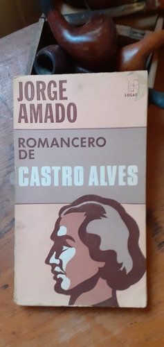 Jorge Amado // Romancero De Castro Alves