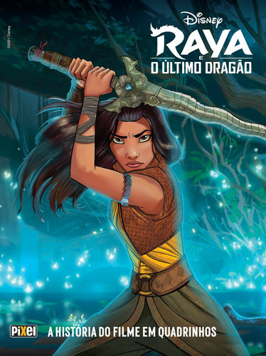 Raya e o último dragão (HQ), de Disney. Editora Nova Fronteira Participações S/A, capa dura em português, 2021