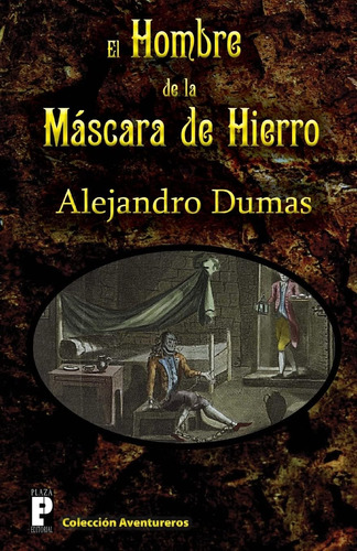 Libro: El Hombre De La Máscara De Hierro (spanish Edition)