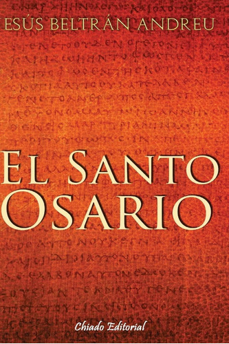 Libro: El Santo Osario: El Inicio (spanish Edition)