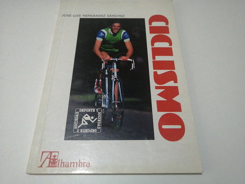 Ciclismo José Luis Hernández Sánchez (Usado)