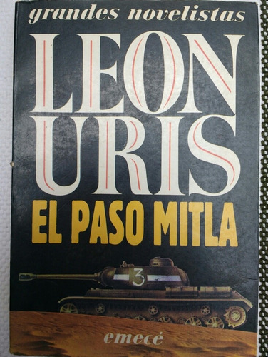 El Paso Mitla León Uris Emecé Grandes Novelistas