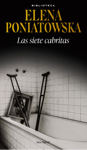 Libro Las Siete Cabritas - Elena Poniatowska