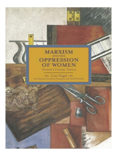 Marxism And The Oppression Of Women: Toward A Unitary . Eb19