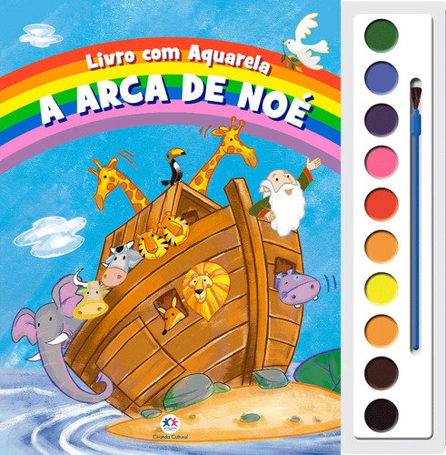 A arca de Noé, de Cultural, Ciranda. Série Livro com aquarela Ciranda Cultural Editora E Distribuidora Ltda. em português, 2018