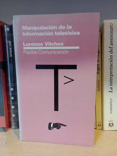 Manipulación De La Información Televisiva - Lorenzo Vilches