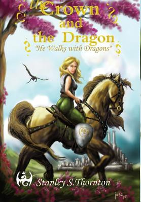 Libro The Crown And The Dragon - Thornton, Stanley S.