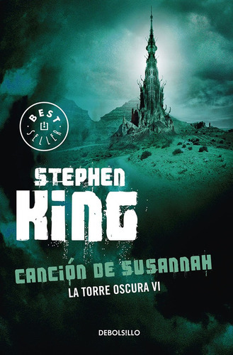 Cancion De Susannah, de Stephen King. Editorial Debolsillo, tapa blanda, edición 1 en español