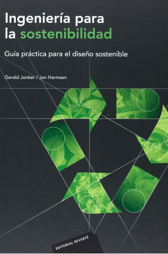Ingeniería Para La Sostenibilidad. Guía Práctica.