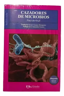 Grandes De La Literatura Colección Libros Clásicos A Escoger Autor - Título Paul De Kruif - Cazadores De Microbios